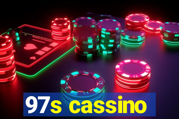 97s cassino